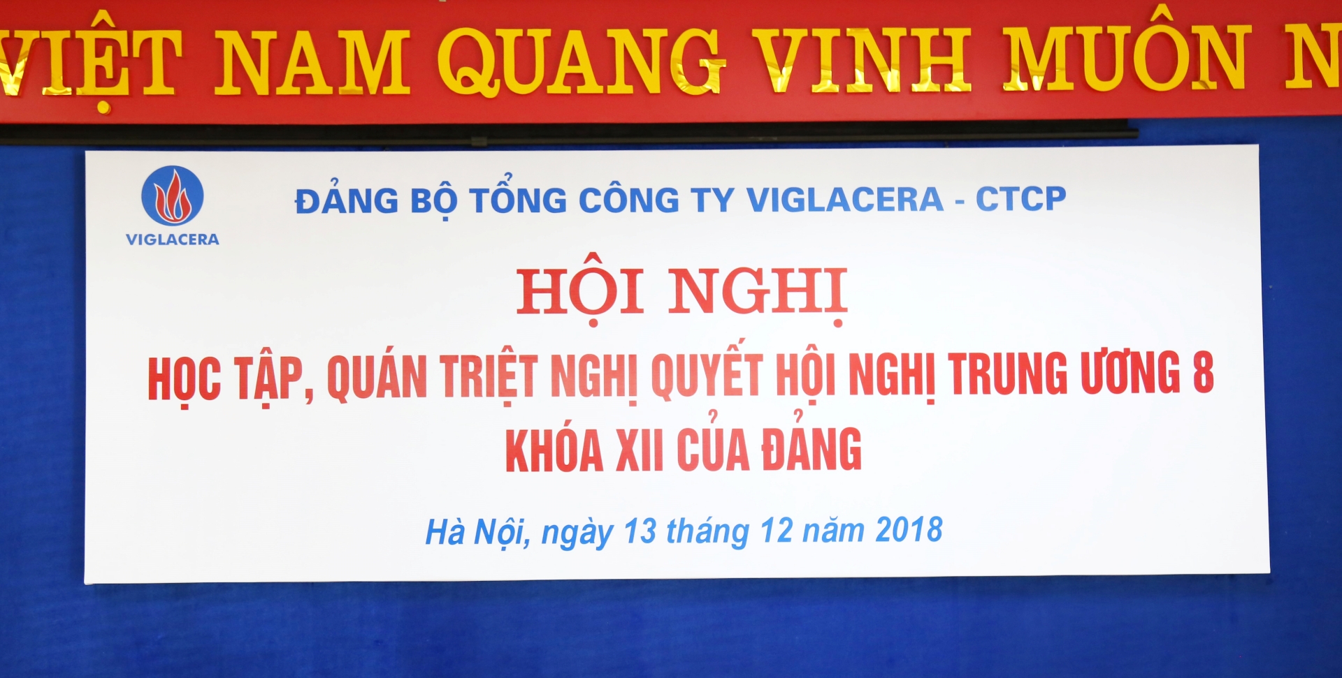 Viglacera tổ chức Hội nghị Học tập, quán triệt, tuyên truyền và triển khai thực hiện các nội dung Hội nghị Trung ương 8, khóa XII của Đảng.